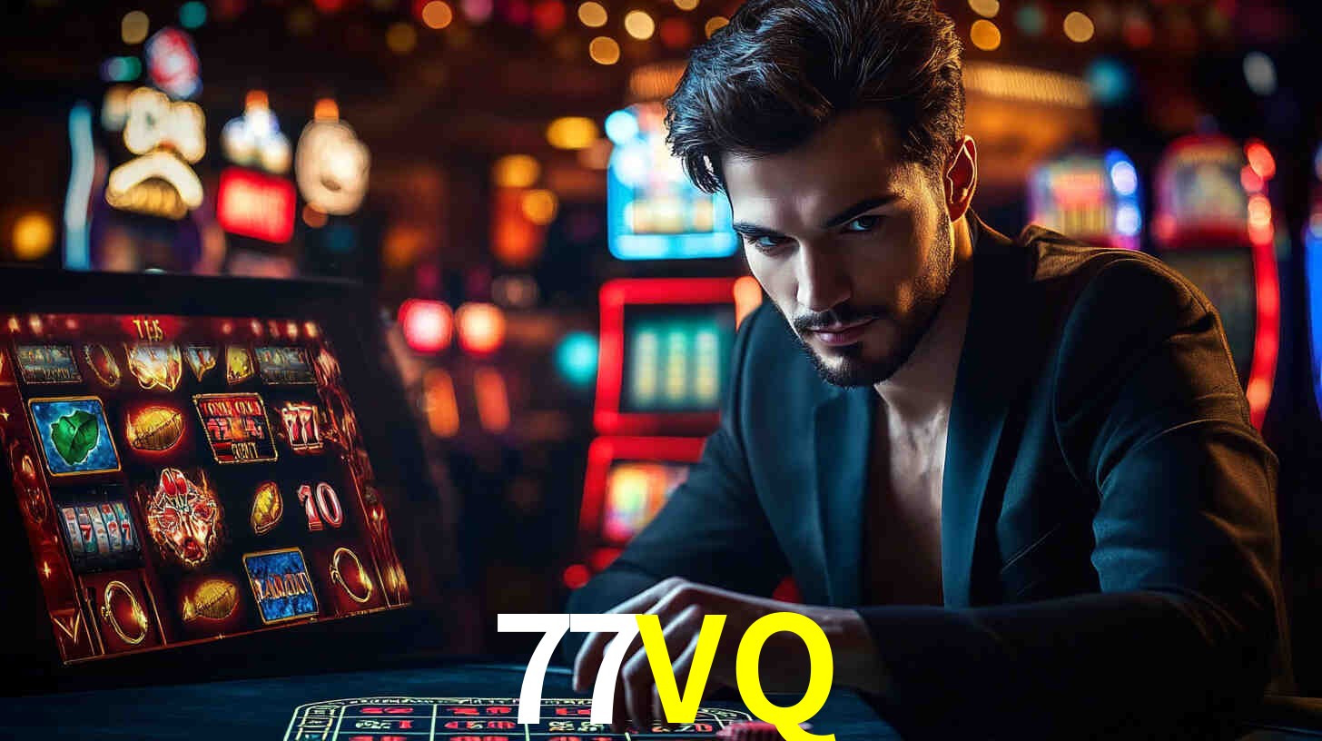 Melhores Jogos de Slots no 77VQ 🍀